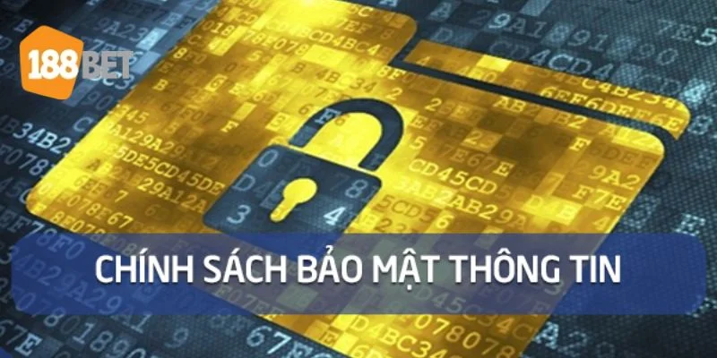 chính sách bảo mật 188bet